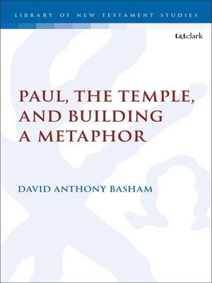 cover image of Paul, the Temple, and Building a Metaphor